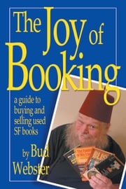 The Joy of Booking Bud Webster