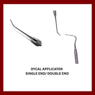 DYCAL APPLICATOR SINGLE END/ DOUBLE END DENTAL USE INSTRUMENTS