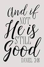 Day Planner|Womens And If Not He Is Still Good Scripture Bible Verse