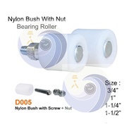[ 1 UNIT ] Nylon Bush With Nut Bearing Roller Pagar Welding Accessory BOLT AND NUT AUTOGATE