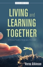 Living and Learning Together Verna Atkinson