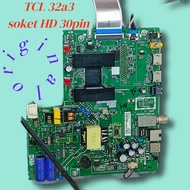 TCL 32A3 - TV MAINBOARD TCL 32A3 - TV MOTHERBOARD TCL 32A3 SOCKET 30PIN - MOBO TV TCL 32A3 - MB TCL 