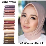 40 Color Tudung Bawal Cotton Bidang 45 / Bawal Cotton / Tudung Bawal / Tudung / Tudung Borong PART 2