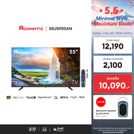 ใหม่ Aconatic ทีวี 55 นิ้ว LED 4K HDR10 WebOS TV (Wee 2.0) รุ่น 55US900AN Smart TV สมาร์ททีวี ระะบบป
