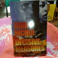 English novel "decisive Measures" by John Nichol