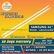 UA46ES5600R SAMSUNG 46" LED TV BACKLIGHT(LAMPU TV) SAMSUNG 46 INCH LED TV BACKLIGHT 46ES5600R 46ES56