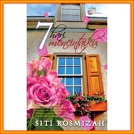 Novel : 7 Hari Mencintaiku (SITI ROSMIZAH)
