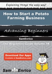 How to Start a Potato Farming Business Roselia Ornelas