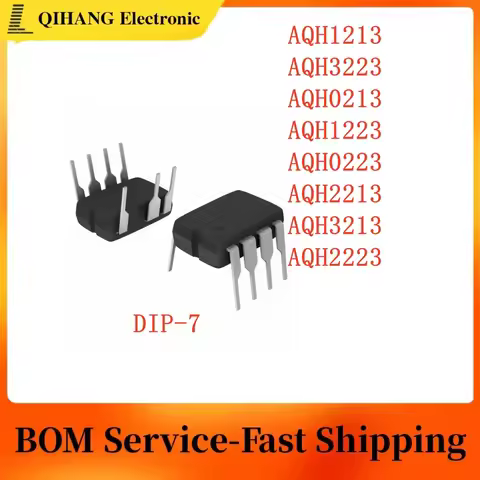 10PCS AQH1213 AQH3223 AQH0213 AQH1223 AQH0223 AQH2213 AQH3213 AQH2223 DIP-7 Solid State Relays IC
