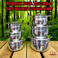 CCH PERIUK DUA TELINGA CAP BUAYA THAILAND / PERIUK TANGKAI / ALUMINIUM RICE POT / PERIUK BUAYA KLASI