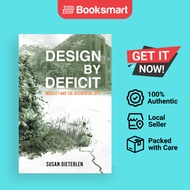 Design By Deficit - Paperback - English - 9781737628002