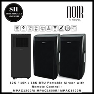 NOIR BY MISTRAL: 12K (MPAC1200R) 16K (MPAC1600R) 18K (MPAC1800R) BTU PORTABLE AIRCON with REMOTE CONTROL - 5 YEARS COMPRESSOR WARRANTY