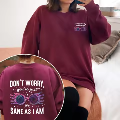 Just As Sane As I Am Sweatshirt HP Tshirt Vintage Luna Shirt Streetwear Wizard Sweater Family Vacati