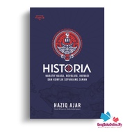 Historia: Naratif Kuasa, Evolusi, Inovasi dan Konflik Sepanjang Zaman - Haziq AJAR
