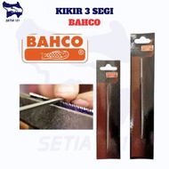 KIKIR 3 SEGI BAHCO/KIKIR TIGA SEGI 4"/KIKIR TIGA SEGI 5"/KIKIR MATA GERGAJI