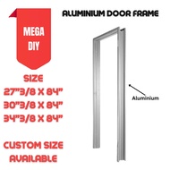 Aluminium Door Frame / Frame Pintu Standard / Frame Pintu Bilik Air