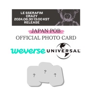 LE SSERAFIM CRAZY 4th Mini Album JAPAN POB OFFICIAL PHOTO CARD / CHAEWON SAKURA YUNJIN KAZUHA EUNCHA