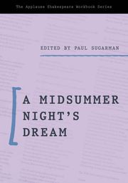 A Midsummer Night’s Dream Paul Sugarman