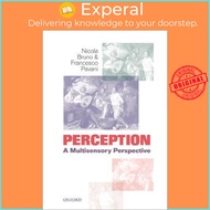 Perception : A multisensory perspective by Nicola Bruno (UK edition, paperback)