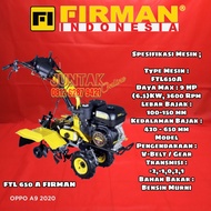 Cultivator Traktor FIRMAN FTL 650 A|Traktor Mini|Buat Bedengan