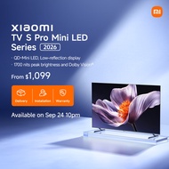 New Xiaomi TV S Pro Mini LED Series 2026 | 55/65/75 QD-Mini LED Low-reflection display 1700 nits pea