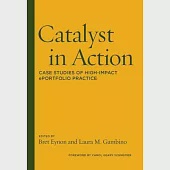 Catalyst in Action: Case Studies of High-Impact Eportfolio Practice
