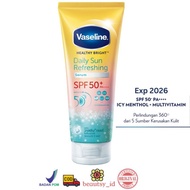 Vaseline Healthy Bright Daily Sun Refreshing SPF 50 PA++++ Sunscreen Badan 170ml Sunblock Original B