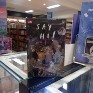 Novel Lit: Say Hi! - Inggrit Sonya Original Gramedia