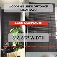 🔥HOT🔥5’ WIDTH WOODEN BLINDS OUTDOOR/  BIDAI KAYU/ TAHAN HUJAN & TAHAN PANAS