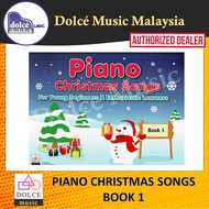 Dolce Music - Piano Christmas Songs Book 1 For Young Beginners &amp; Enthusiastic Learners
