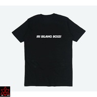 T-shirt shirt shirt iri say boss Distro t-shirt/ t-shirt/ men's t-shirt/ Wanita