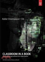 Adobe Dreamweaver CS6 Classroom in a Book ─ The Official Training Workbook from Adode Systems