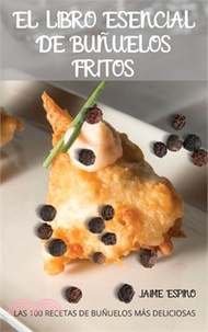 El Libro Esencial de Buñuelos Fritos