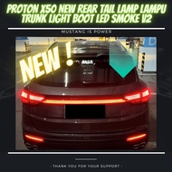 NEW ! PROTON X50 NEW REAR TAIL LAMP LAMPU TRUNK LIGHT BOOT LED SMOKE V2 新款 熏黑尾灯双层贯穿灯