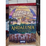 Andalusia From the enforcement of iberia towards the world of Ghazi publishing