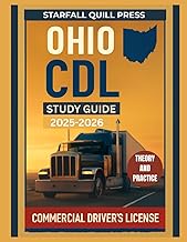 Ohio CDL Study Guide 2025-2026: Your All-In-One Course and Practice Tests to Ace Your ohio Commercia