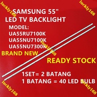 UA55NU7100K UA55NU7300K UA55RU7100K UA55RU7200 SAMSUNG 55" LED TV BACKLIGHT(LAMP TV) SAMSUNG 55 INCH LED TV UA55RU7100 UA55NU7100 UA55NU7300