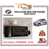 ORIGINAL PERODUA VIVA - FUSE BOX TOP COVER (82661-B2013)