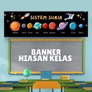 BANNER HIASAN KELAS / BILIK SAINS / BILIK PEMULIHAN / PRASEKOLAH