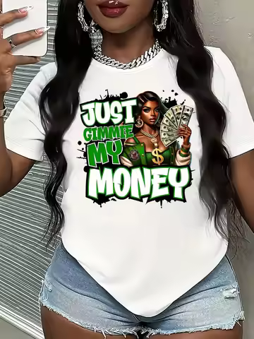 Just Gimmie My Money Women's Tee - Bold Graphic, Casual White Top