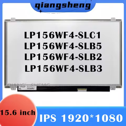 15.6 Inch IPS Laptop LCD Screen LP156WF4-SLB5 LP156WF4-SLB2 LP156WF4-SLB3 LP156WF4-SLC1 LVDS 40Pins 