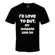 Husband Wife Funny Shirt Saying, Humorous Couple Gift T Shirt