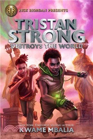 110056.Tristan Strong Destroys the World (A Tristan Strong Novel, Book 2)