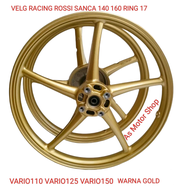 VELG RACING ROSSI SANCA PALANG 5 MODEL RCB UKURAN 140 160 RING 17 BEAT SCOOPY GENIO SPACE VARIO110 V