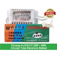 Chuang Yu 815-CY 22W/32W/40W ELECTRONIC BALLAST FOR CIRCULAR RING TUBE