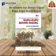 De Vinders van Boven-Digoel - Butterfly Boven Dionel - Collection of Human Life Struggles in Colonia