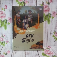 Oris Sigra by Tenderlova Novel