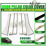 Door Window Pillar Proton Exora Pillar Trim Cover Chrome Black Gold Rose Accessories