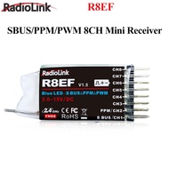 Radiolink R8EF 2.4G 8 Channel Receiver Support SBUS PPM PWM 3-15V For 8CH T8FB T8S RC3S RC4G RC4GS R