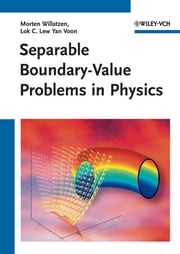 Separable Boundary-Value Problems in Physics Morten Willatzen